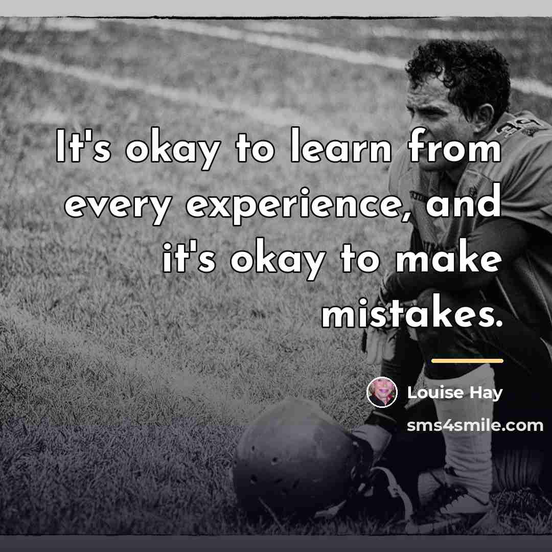 “It's okay to learn from every experience, and it's okay…” quote by Louise Hay