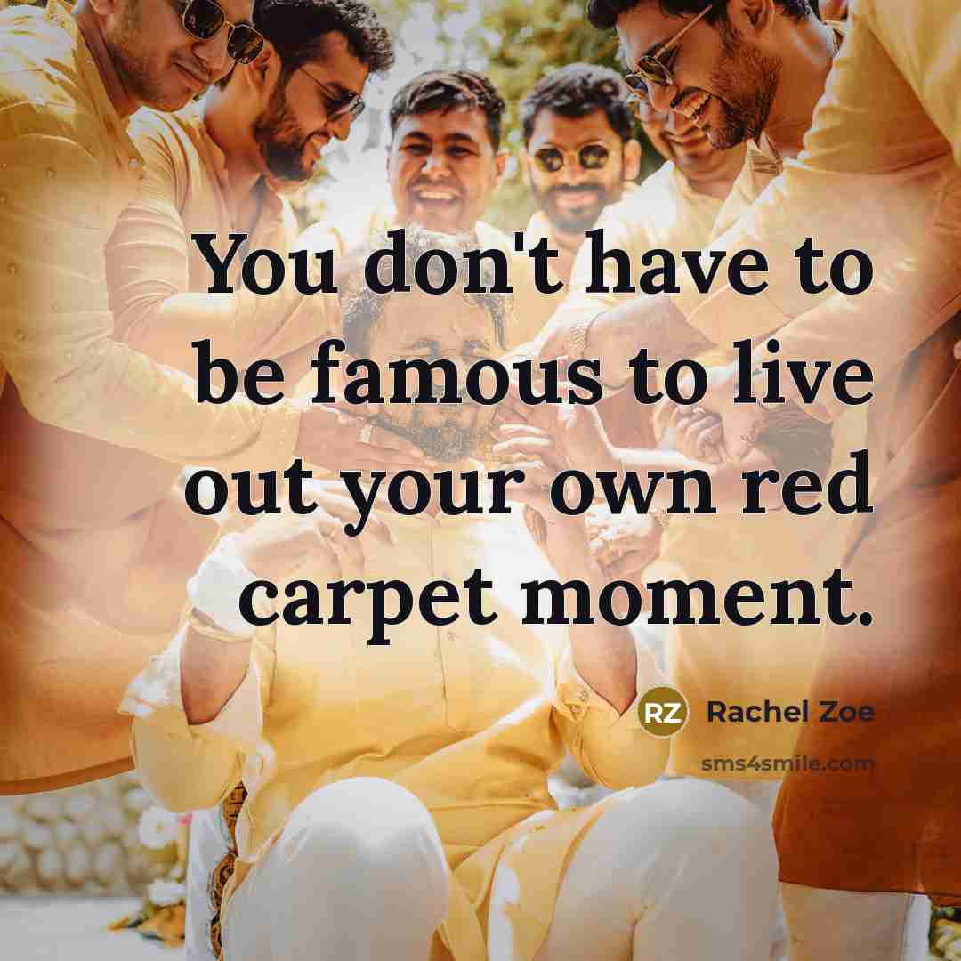 “You don't have to be famous to live out your…” quote by Rachel Zoe