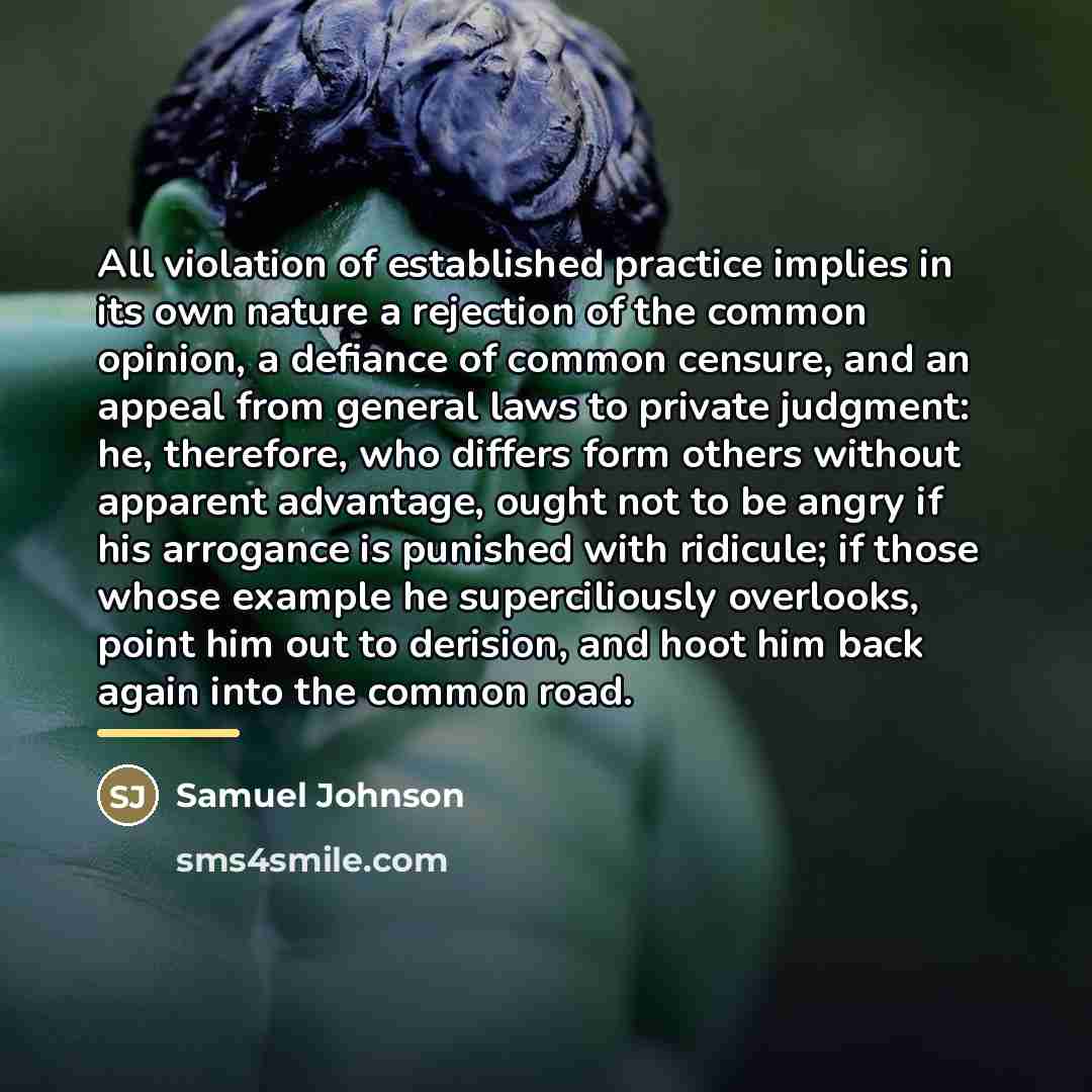 “All violation of established practice implies in its own nature…” quote by Samuel Johnson