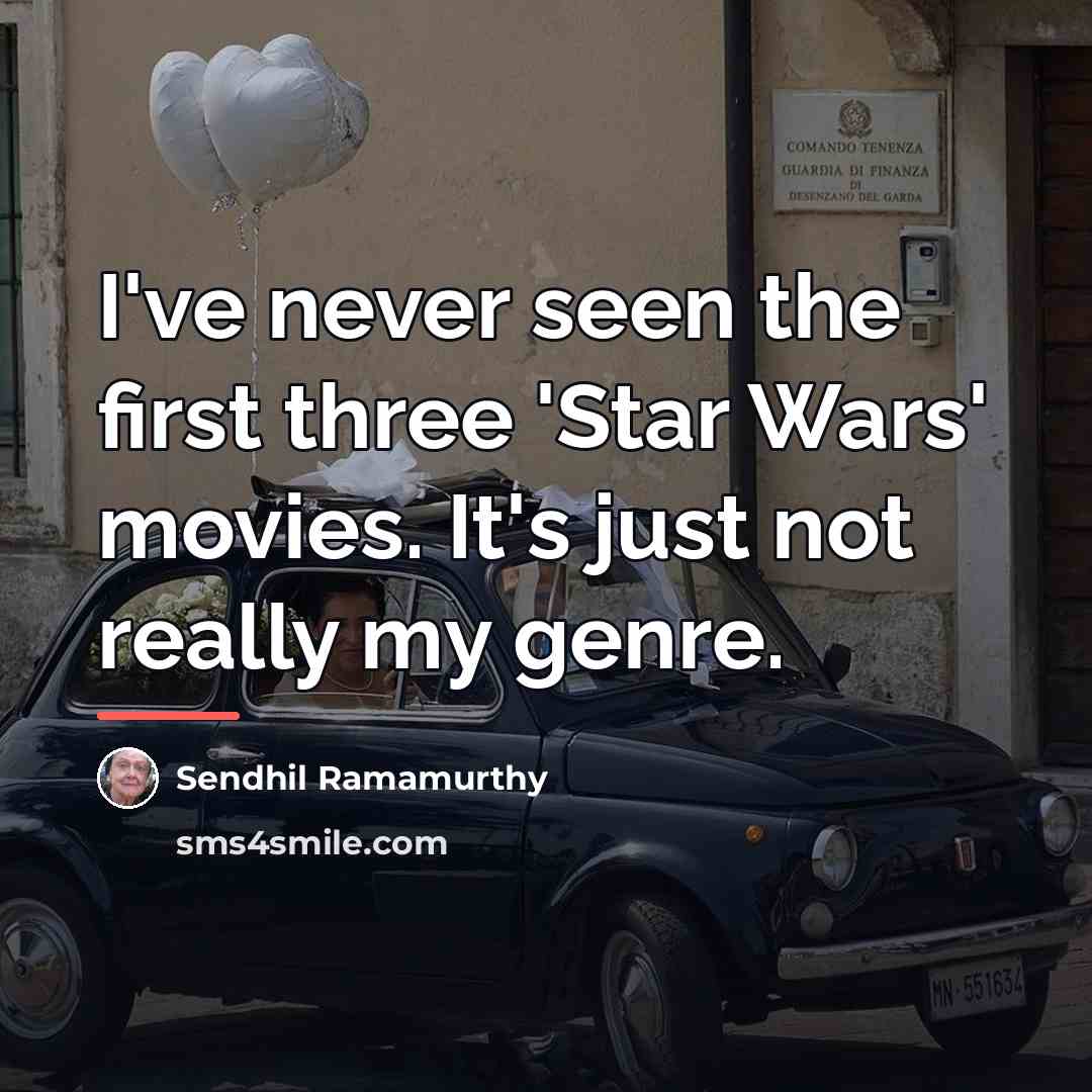 “I've never seen the first three 'Star Wars' movies. It's…” quote by Sendhil Ramamurthy
