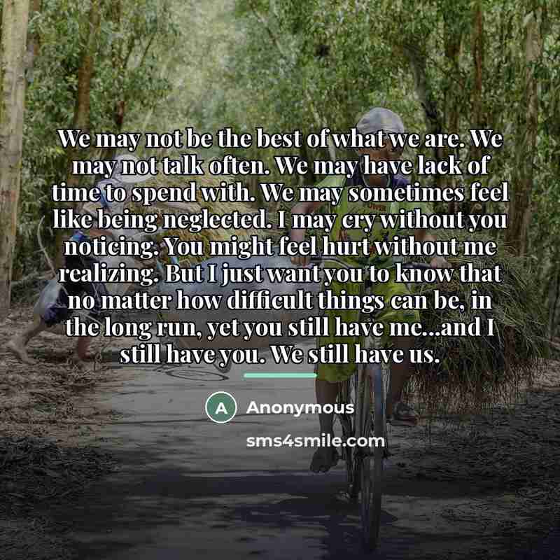 “We may not be the best of what we are.…” quote by Anonymous
