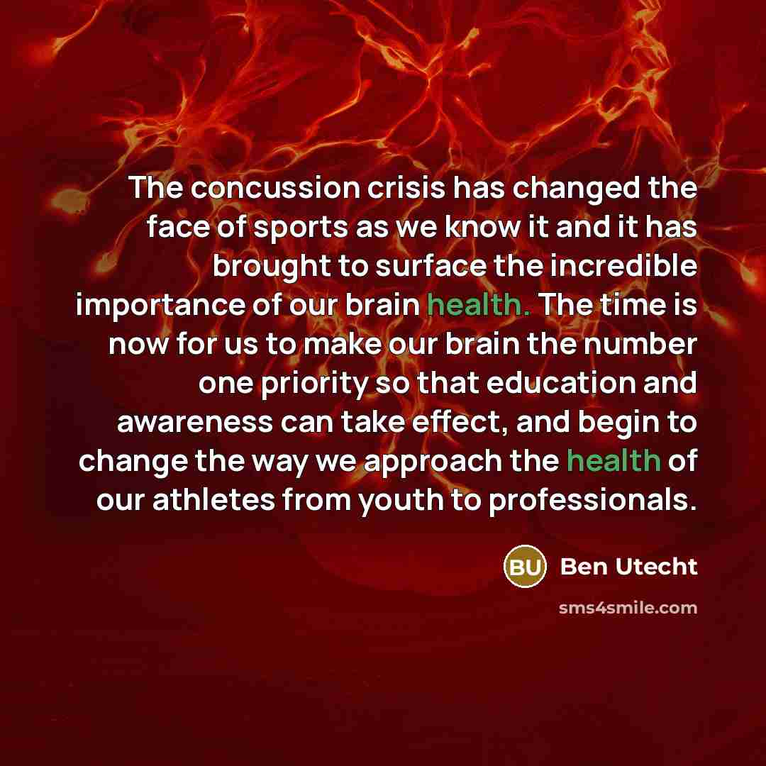 “The concussion crisis has changed the face of sports as…” quote by Ben Utecht