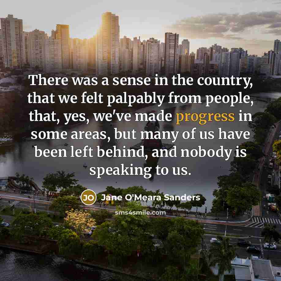 “There was a sense in the country, that we felt…” quote by Jane O'Meara Sanders