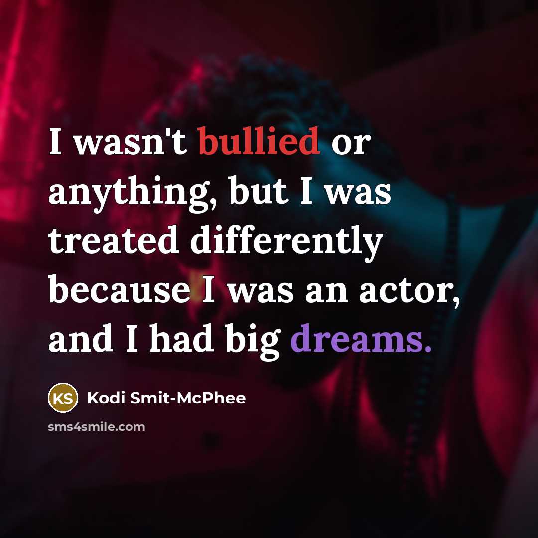 “I wasn't bullied or anything, but I was treated differently…” quote by Kodi Smit-McPhee