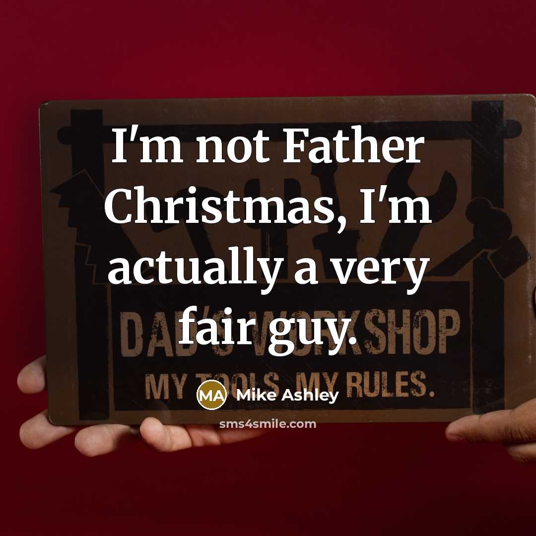 “I'm not Father Christmas, I'm actually a very fair guy.…” quote by Mike Ashley