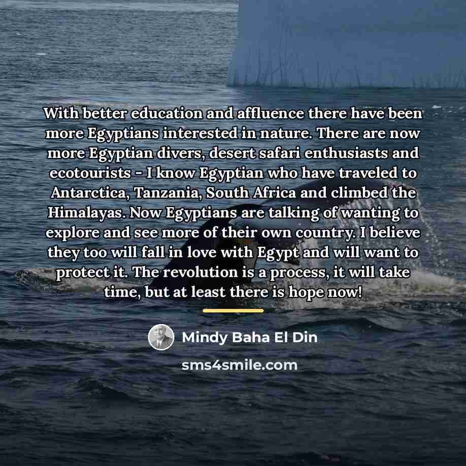 “With better education and affluence there have been more Egyptians…” quote by Mindy Baha El Din
