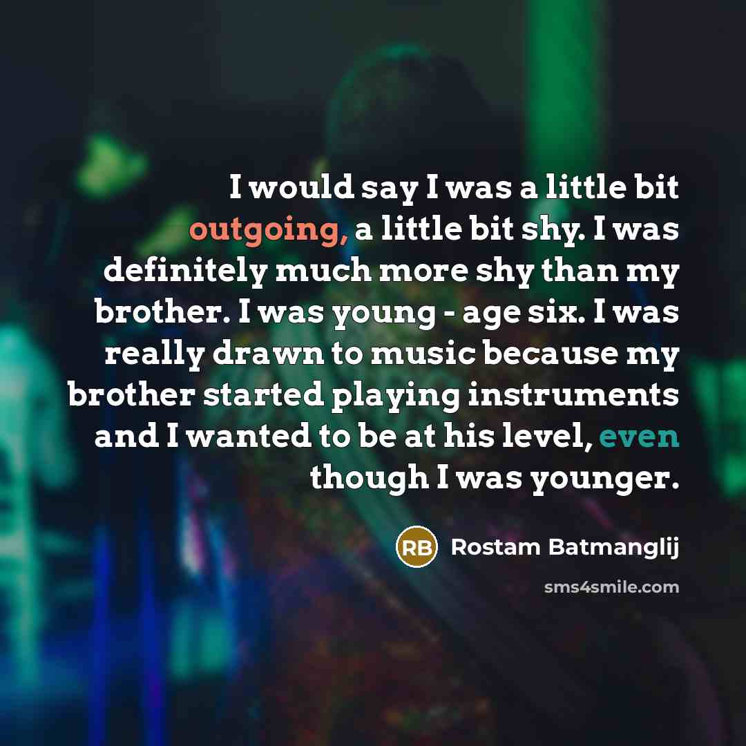 “I would say I was a little bit outgoing, a…” quote by Rostam Batmanglij