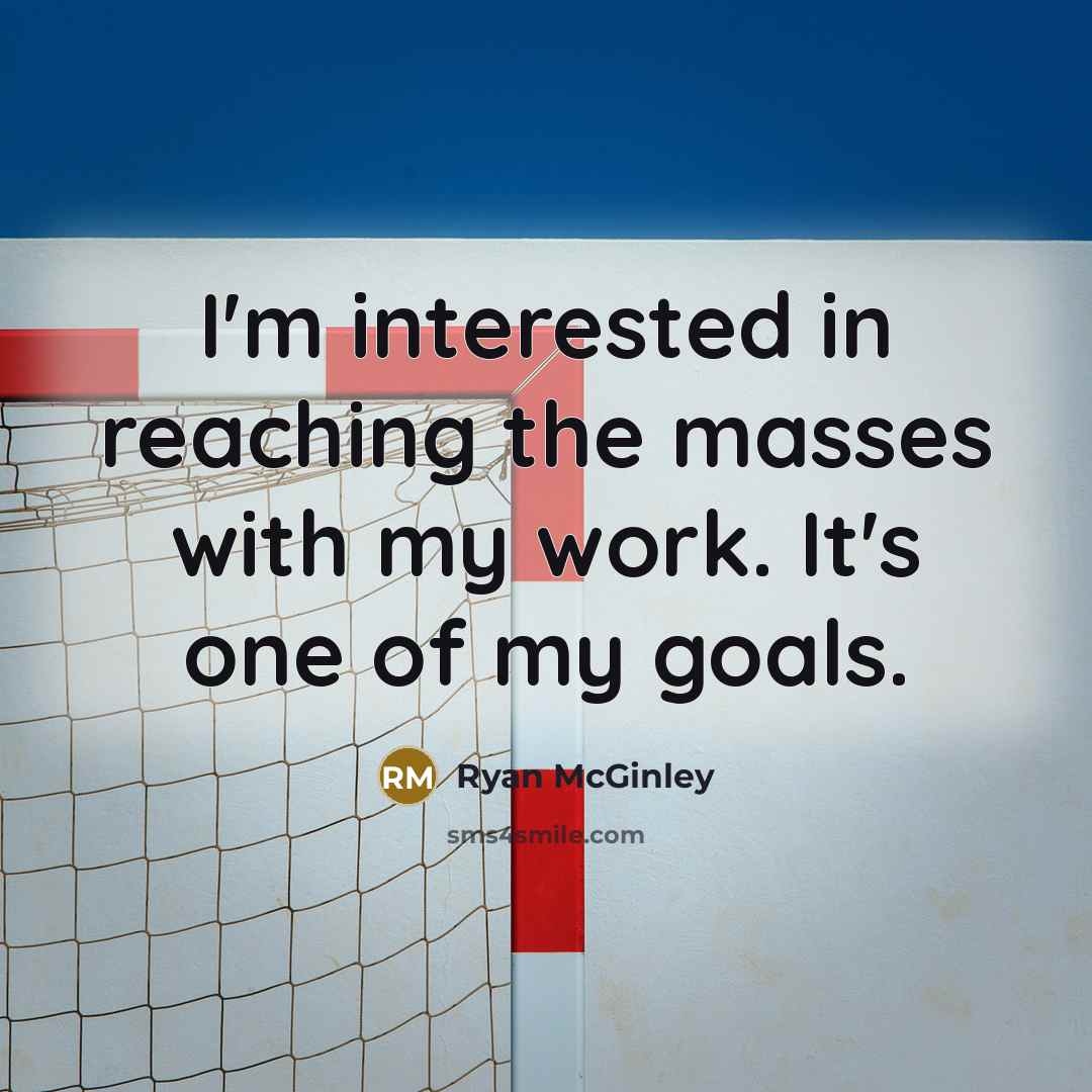 “I'm interested in reaching the masses with my work. It's…” quote by Ryan McGinley