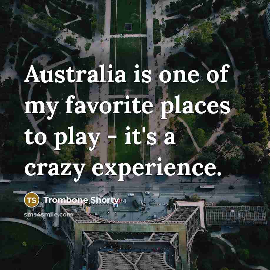 “Australia is one of my favorite places to play -…” quote by Trombone Shorty