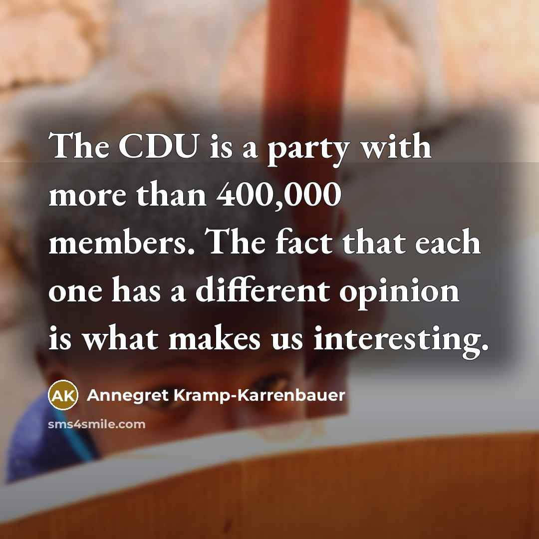 “The CDU is a party with more than 400,000 members.…” quote by Annegret Kramp-Karrenbauer