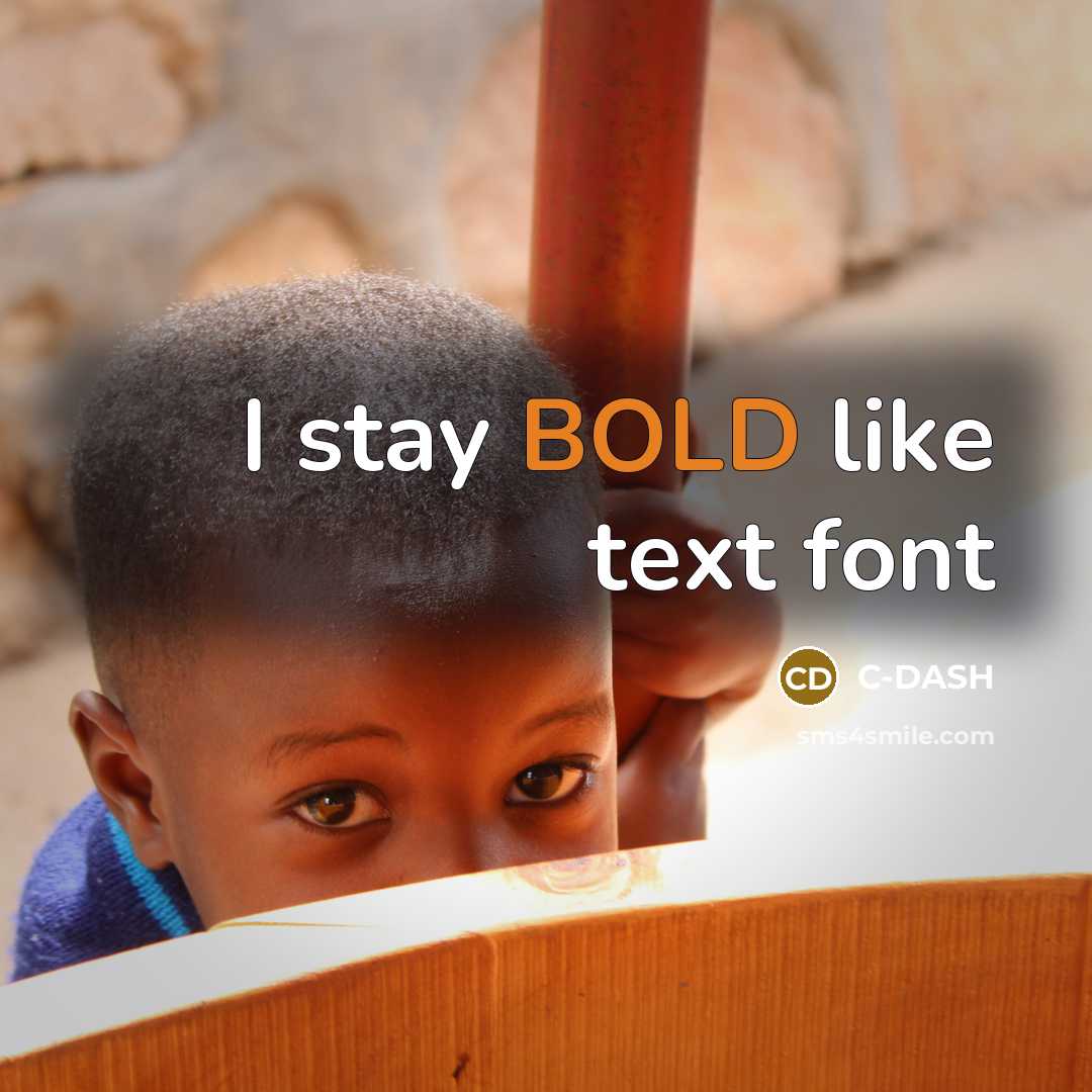 “I stay BOLD like text font…” quote by C-DASH