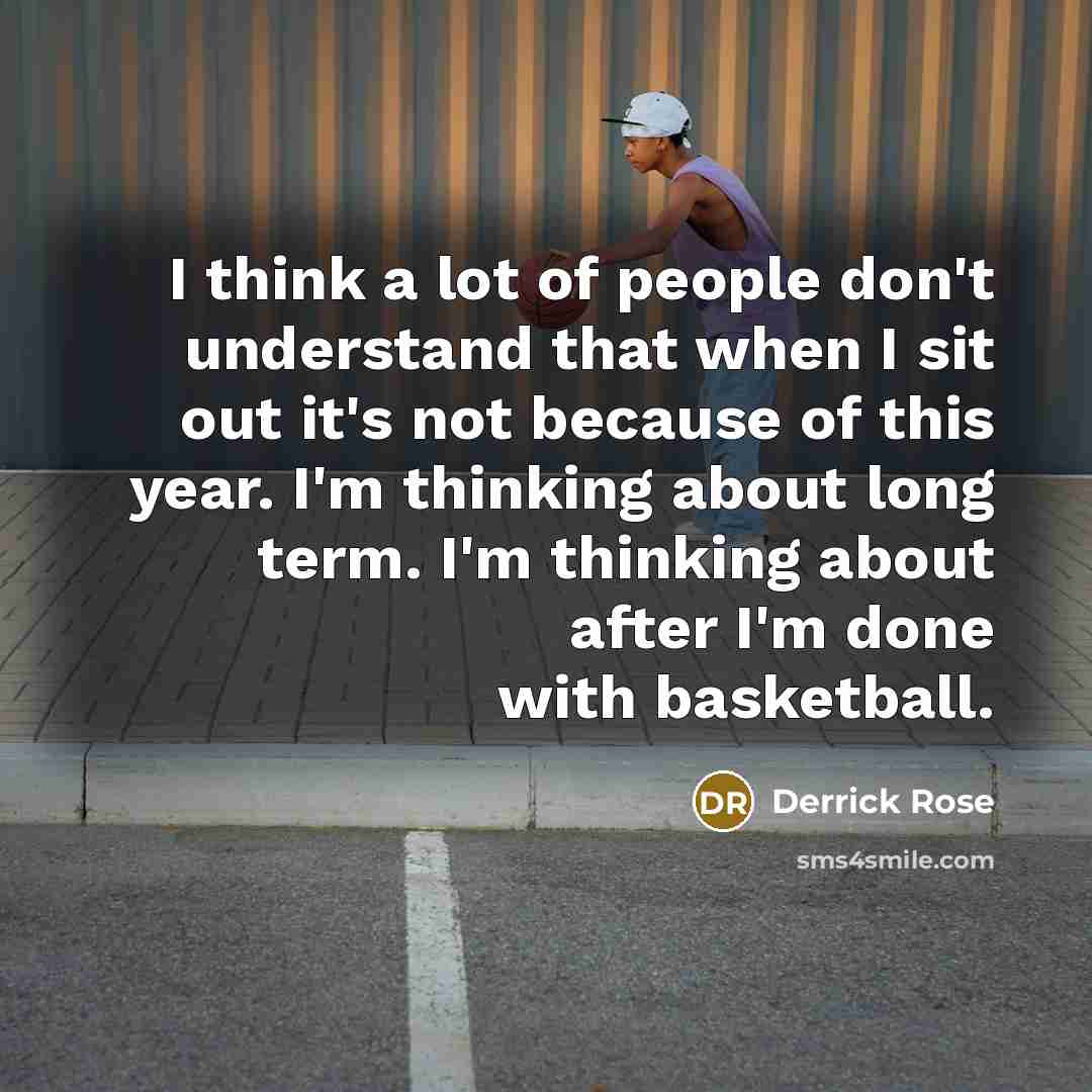 “I think a lot of people don't understand that when…” quote by Derrick Rose