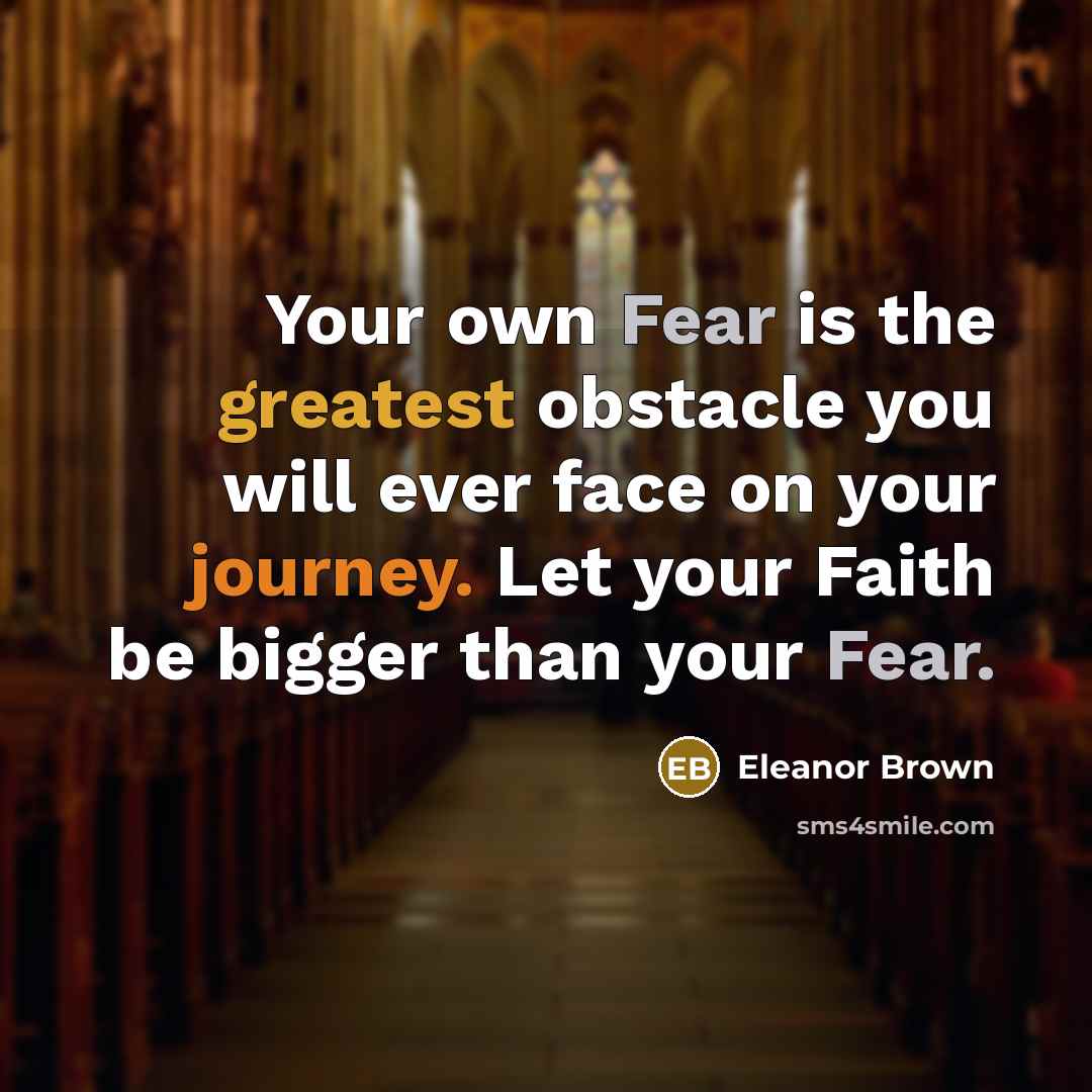 “Your own Fear is the greatest obstacle you will ever…” quote by Eleanor Brown