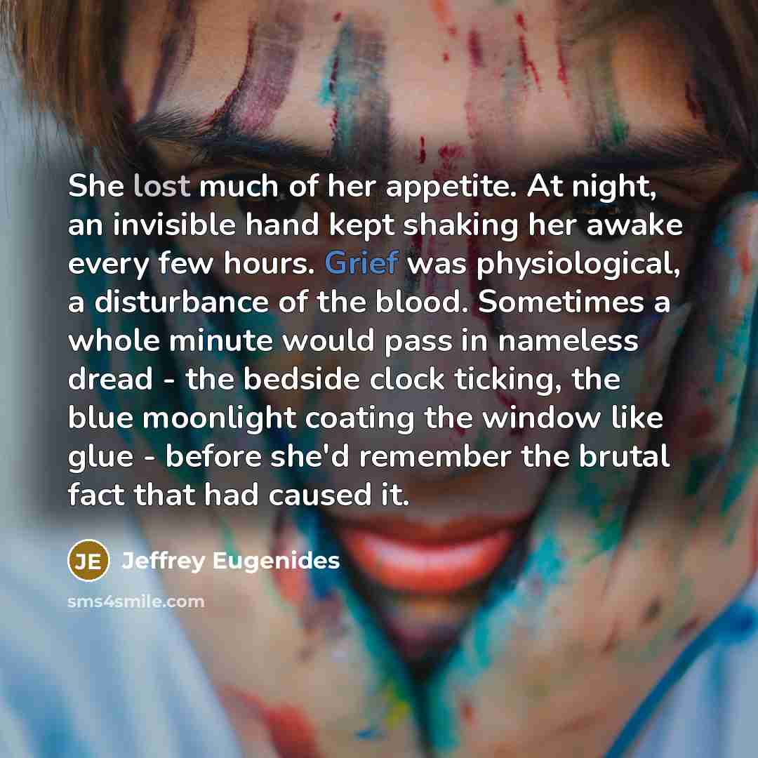 “She lost much of her appetite. At night, an invisible…” quote by Jeffrey Eugenides