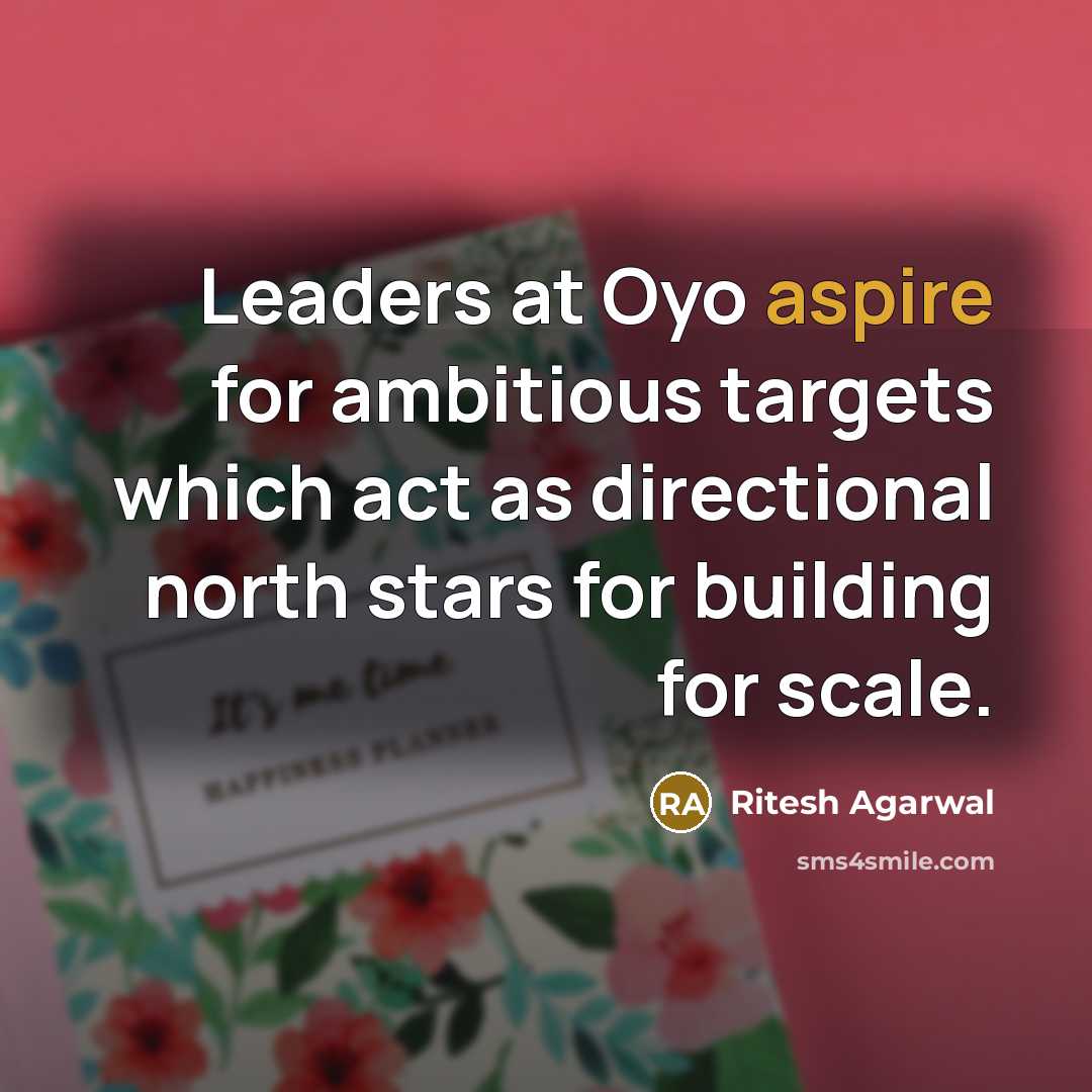 “Leaders at Oyo aspire for ambitious targets which act as…” quote by Ritesh Agarwal