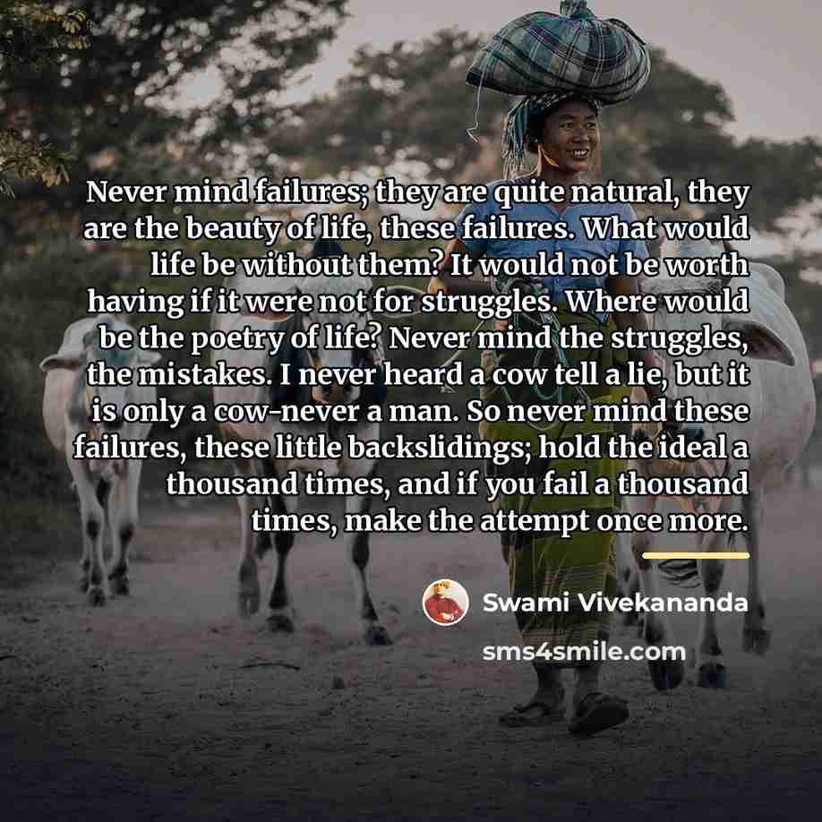 “Never mind failures; they are quite natural, they are the…” quote by Swami Vivekananda