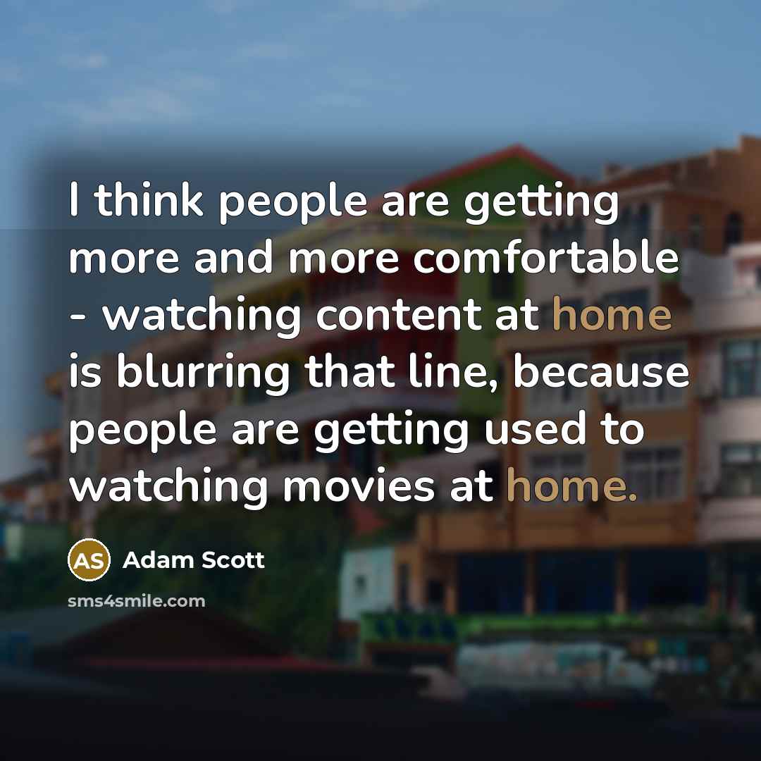 “I think people are getting more and more comfortable -…” quote by Adam Scott