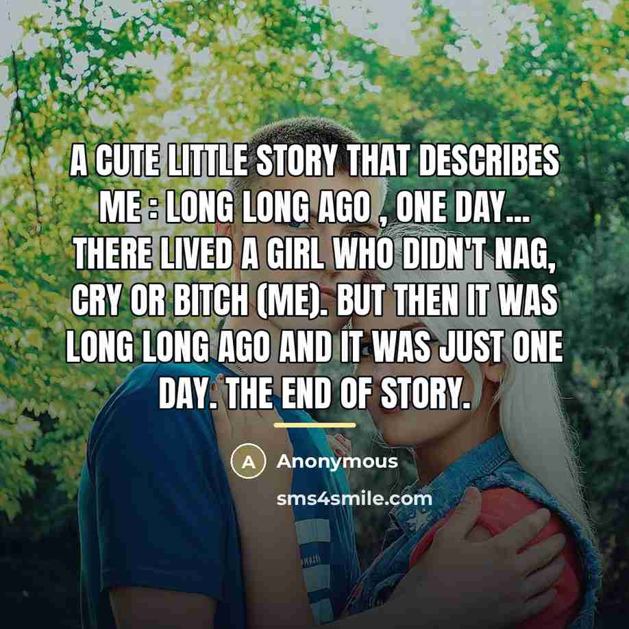 “A cute little story that describes me : long long…” quote by Anonymous