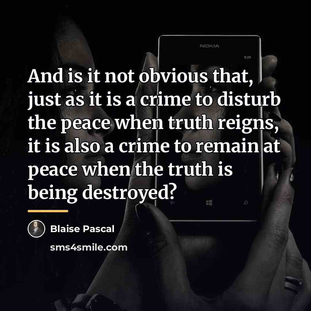 “And is it not obvious that, just as it is…” quote by Blaise Pascal