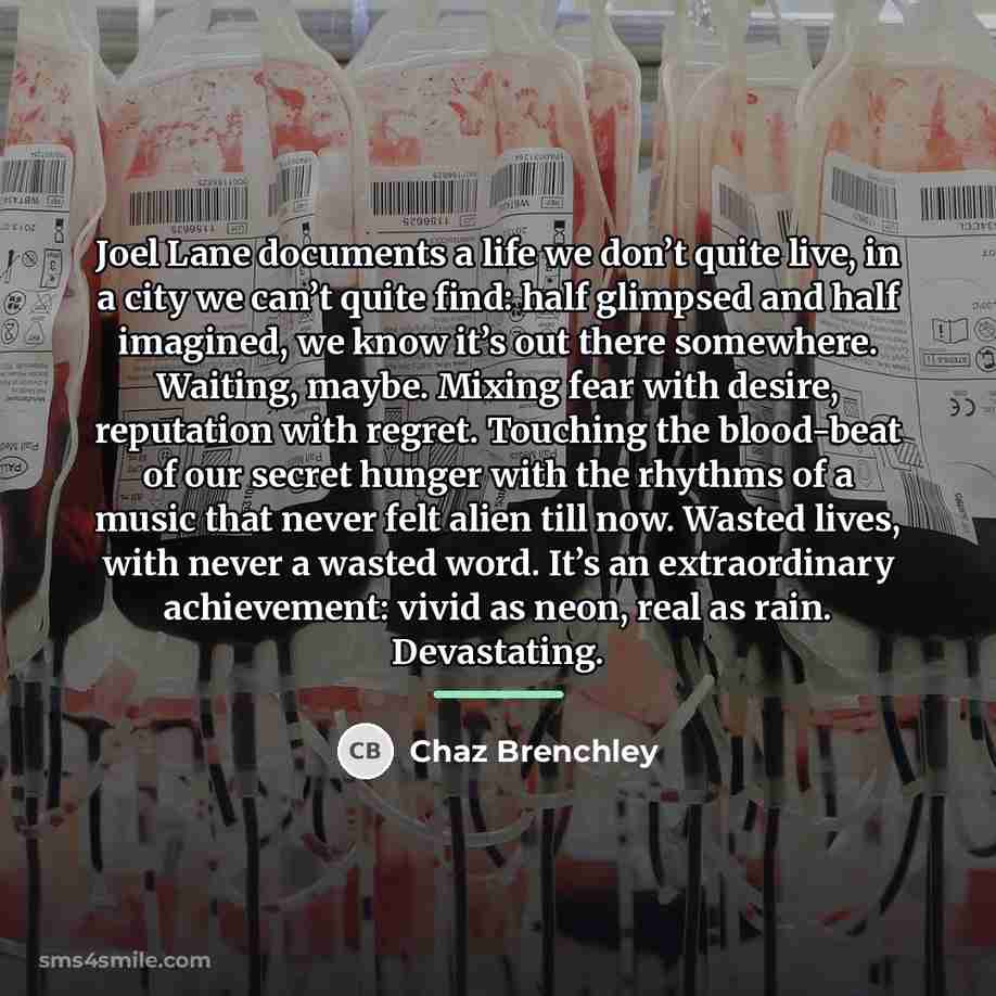 “Joel Lane documents a life we don’t quite live, in…” quote by Chaz Brenchley