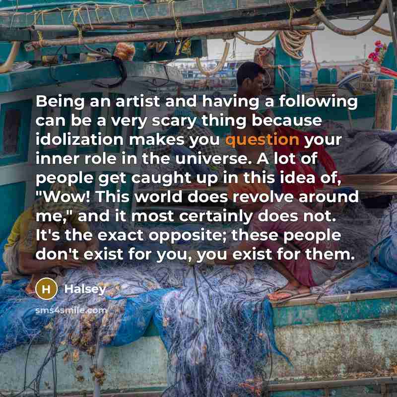 “Being an artist and having a following can be a…” quote by Halsey