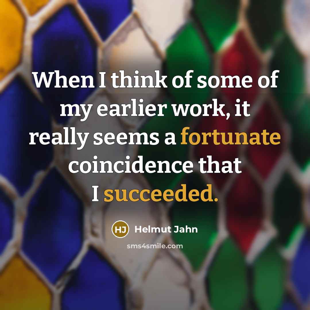 “When I think of some of my earlier work, it…” quote by Helmut Jahn