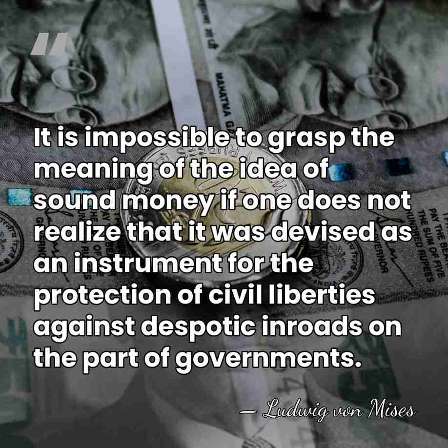 It is impossible to grasp the meaning of the idea of sound&hellip; - Ludwig von Mises