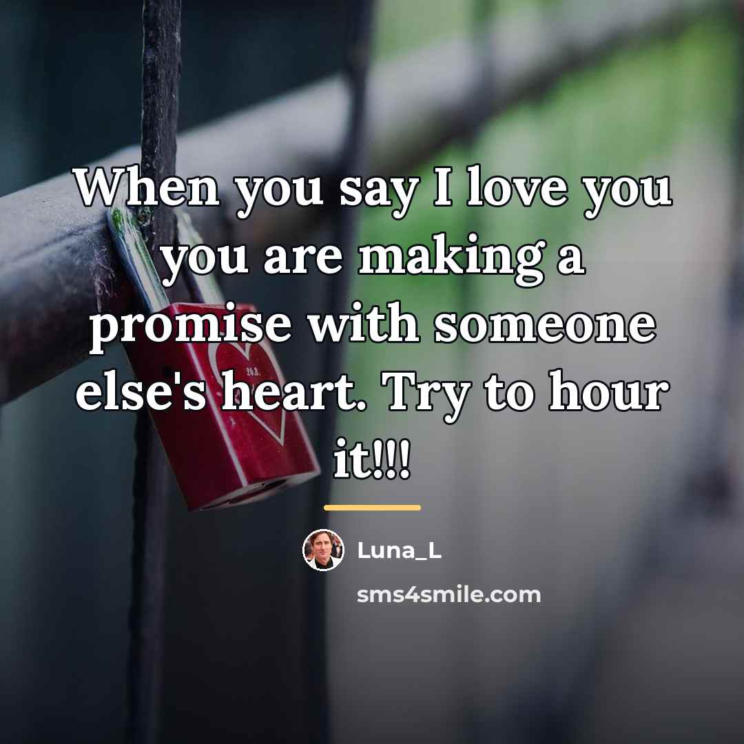 “When you say I love you you are making a…” quote by Luna_L