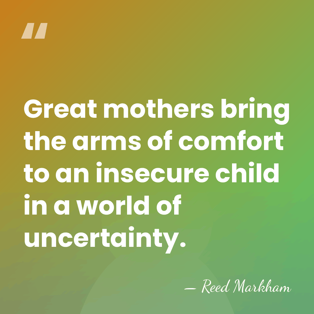 Great mothers bring the arms of comfort to an insecure child in&hellip; - Reed Markham