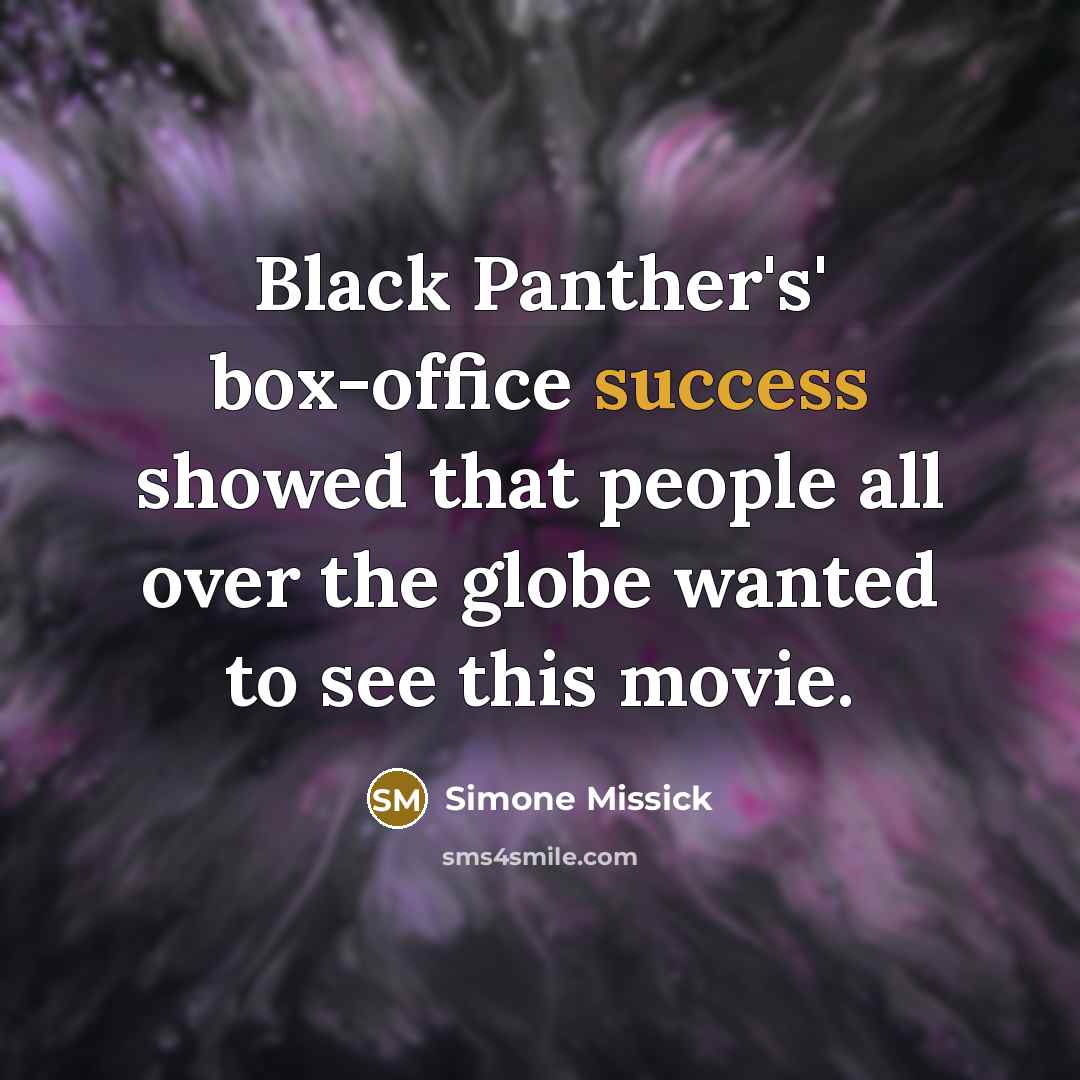 “Black Panther's' box-office success showed that people all over the…” quote by Simone Missick