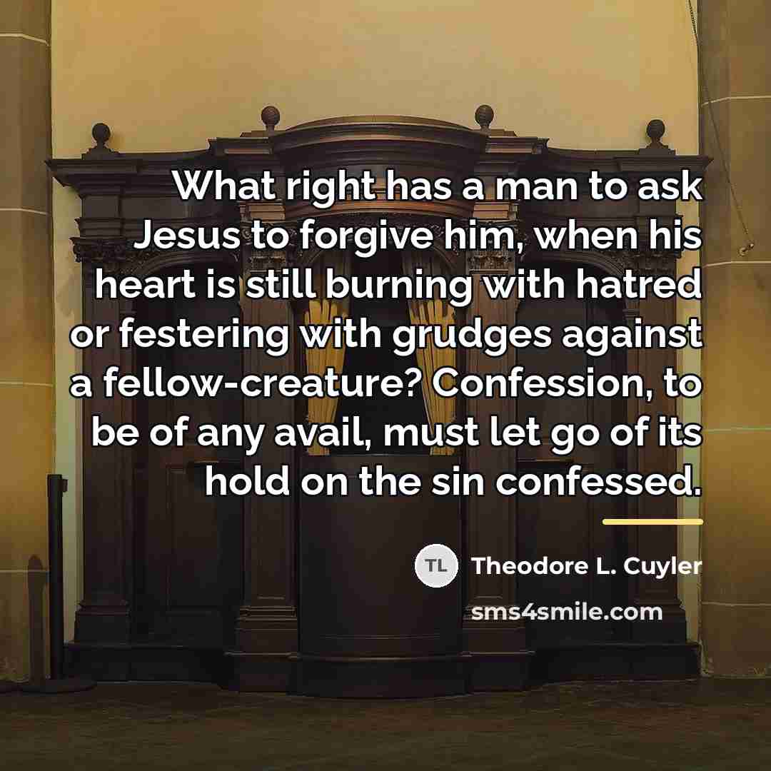 “What right has a man to ask Jesus to forgive…” quote by Theodore L. Cuyler