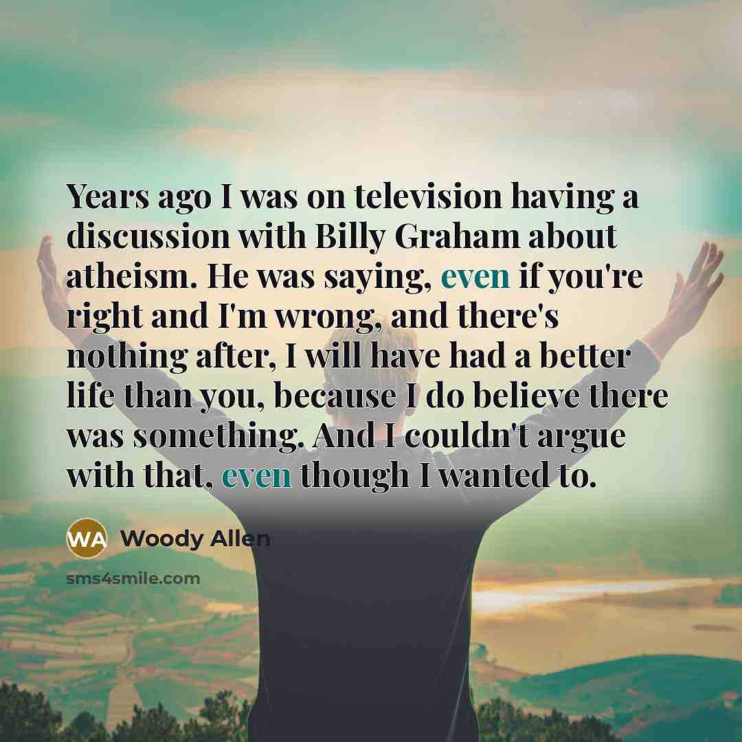 “Years ago I was on television having a discussion with…” quote by Woody Allen