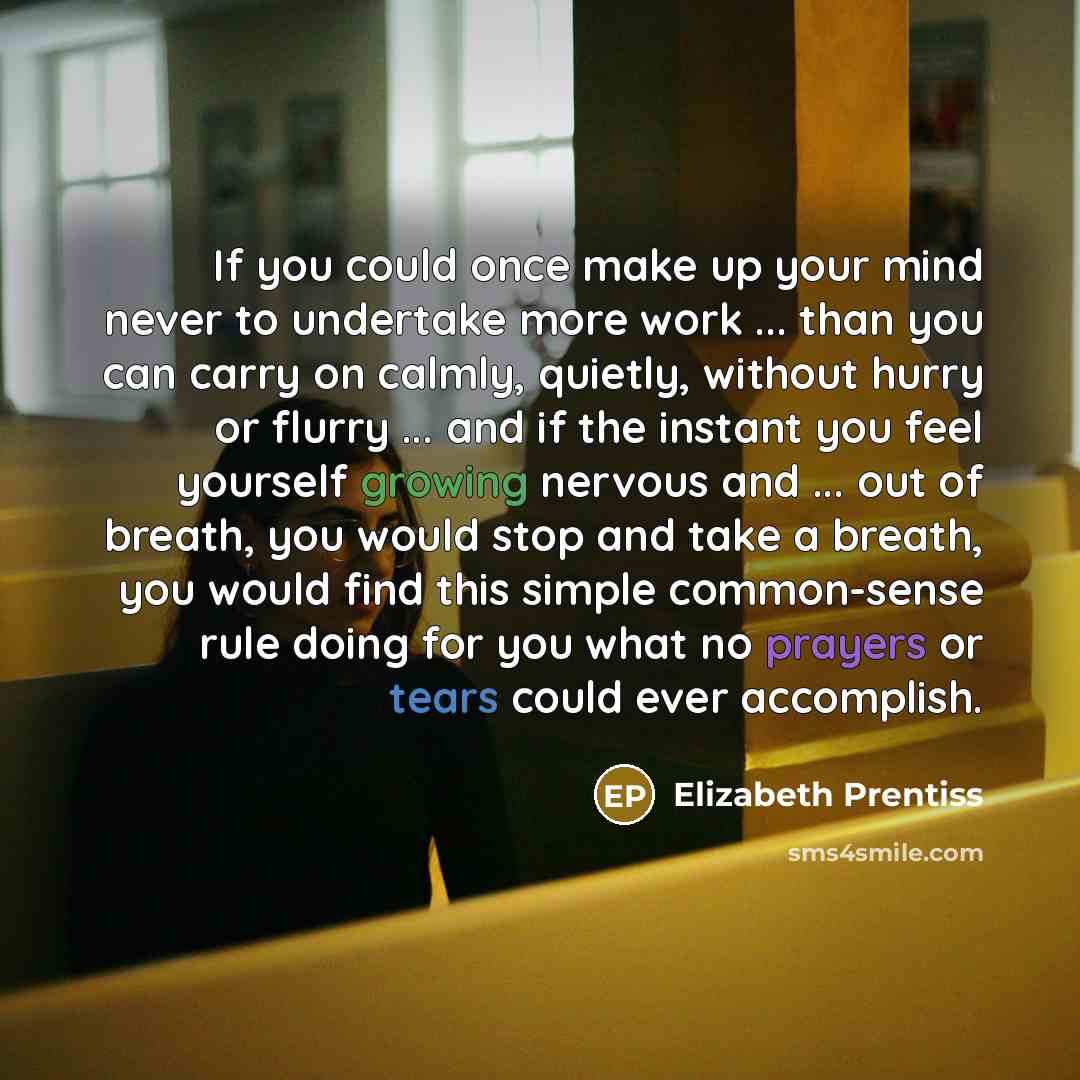 “If you could once make up your mind never to…” quote by Elizabeth Prentiss