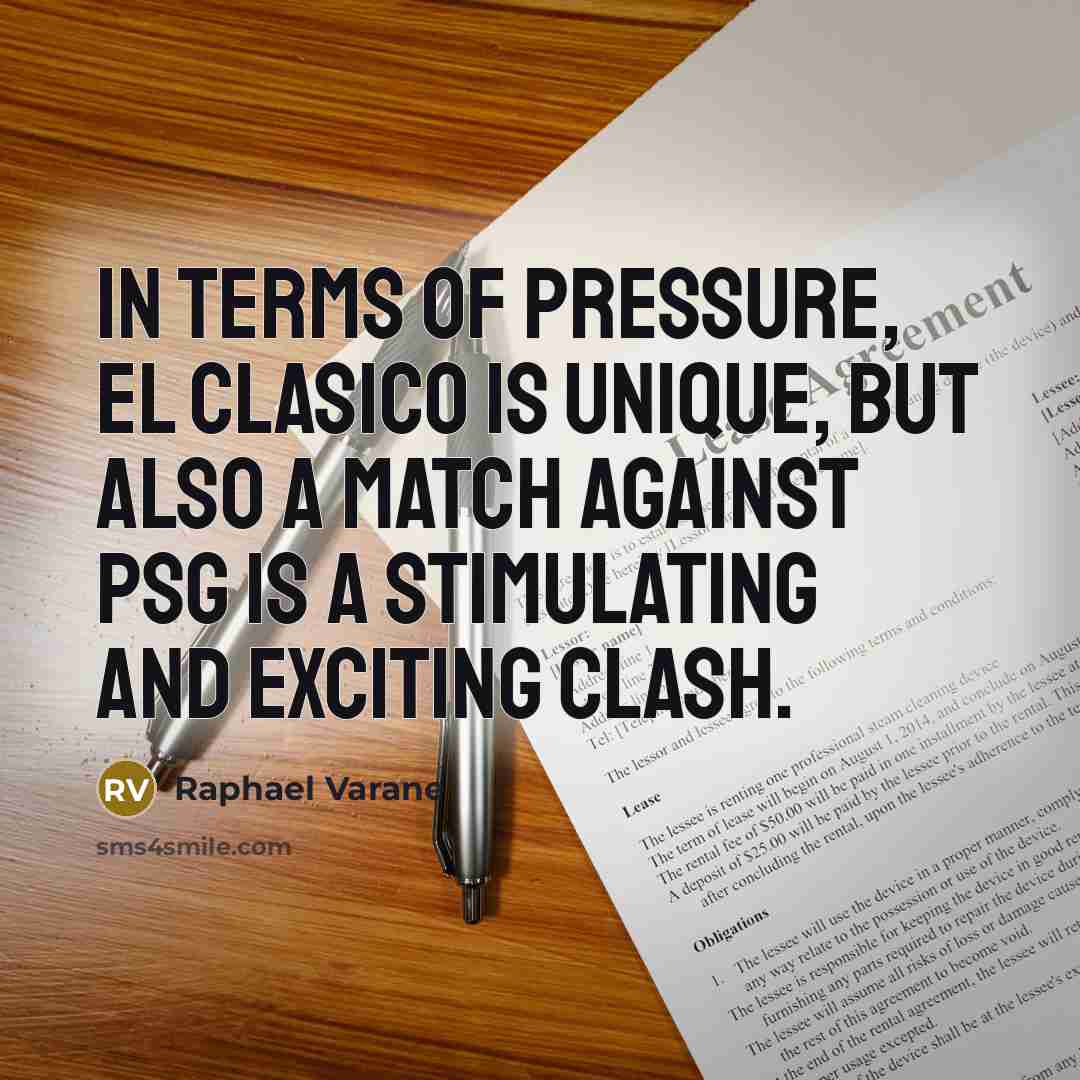 “In terms of pressure, El Clasico is unique, but also…” quote by Raphael Varane