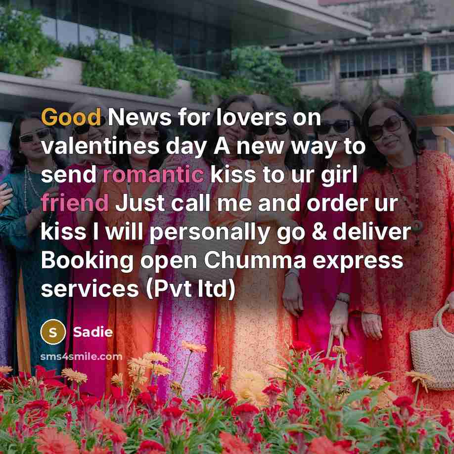 “Good News for lovers on valentines day A new way…” quote by Sadie