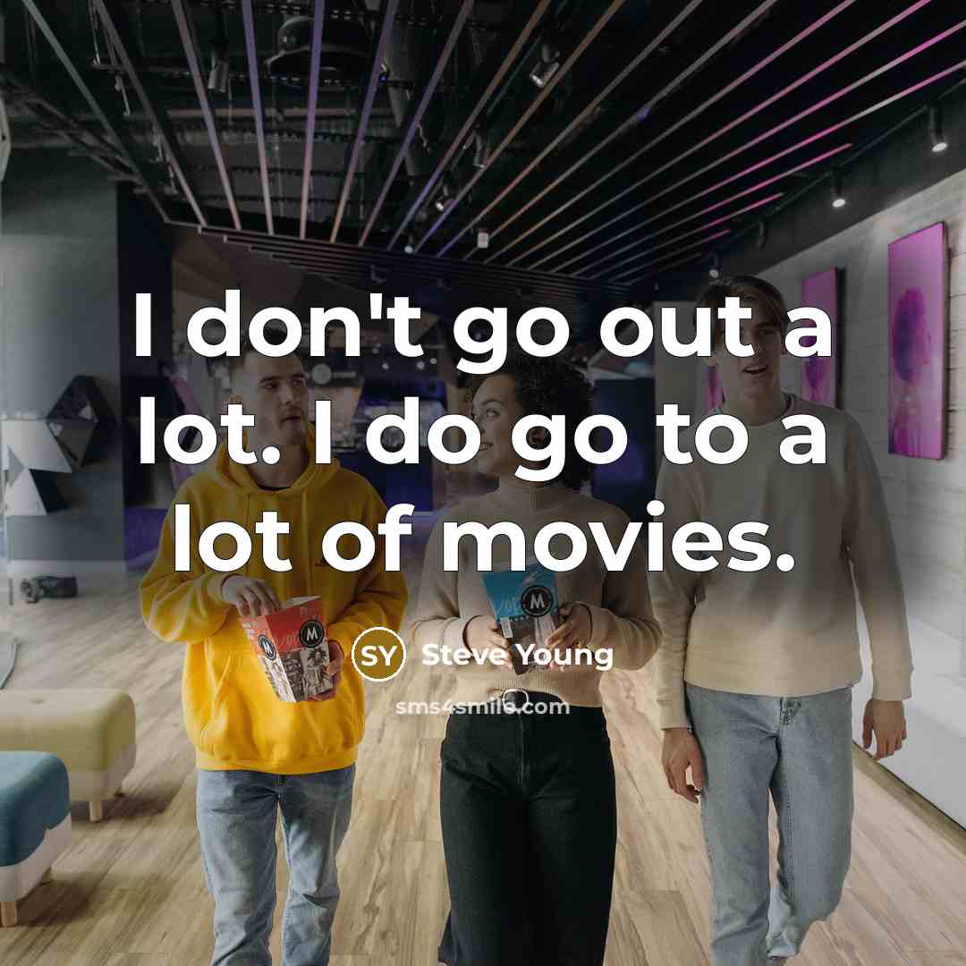 “I don't go out a lot. I do go to…” quote by Steve Young