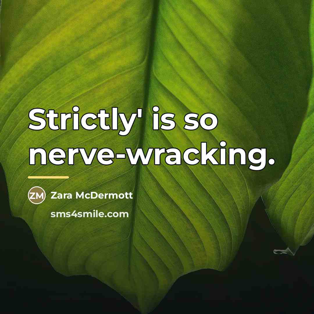“Strictly' is so nerve-wracking.…” quote by Zara McDermott