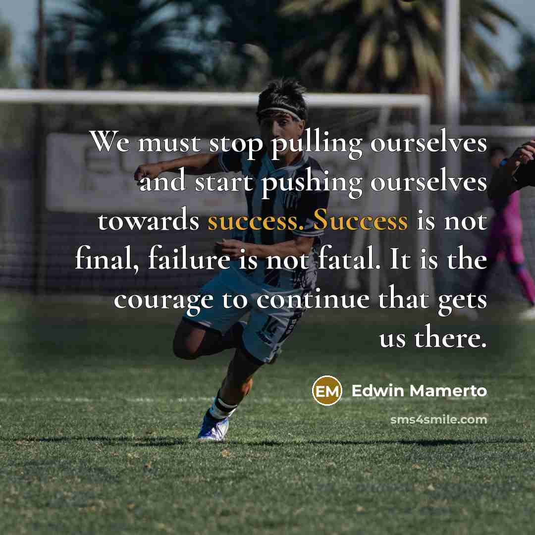 “We must stop pulling ourselves and start pushing ourselves towards…” quote by Edwin Mamerto