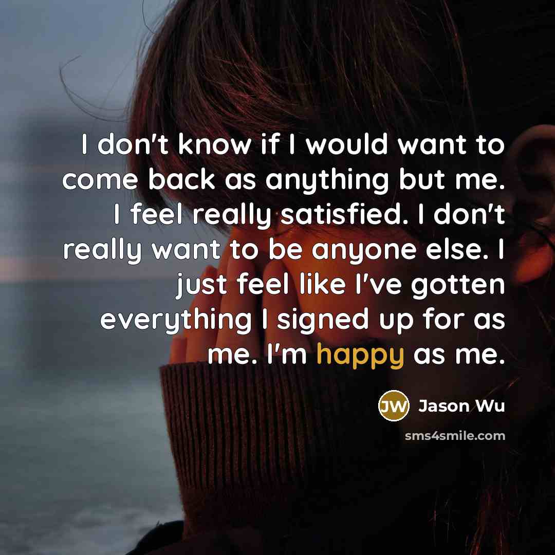“I don't know if I would want to come back…” quote by Jason Wu