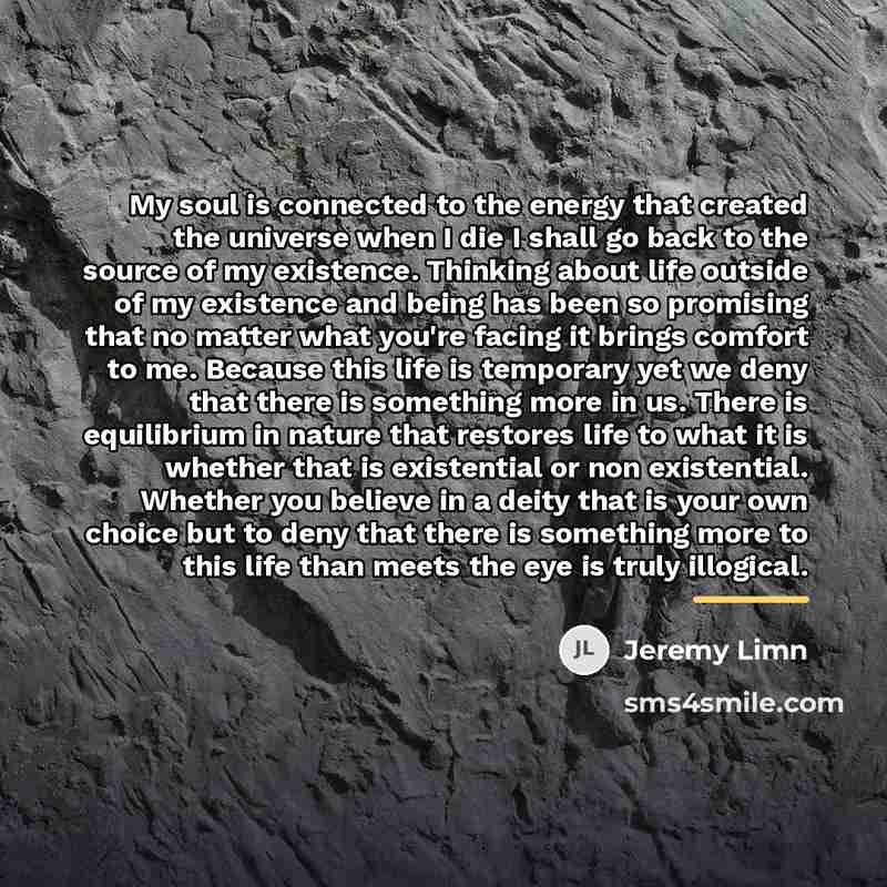 “My soul is connected to the energy that created the…” quote by Jeremy Limn