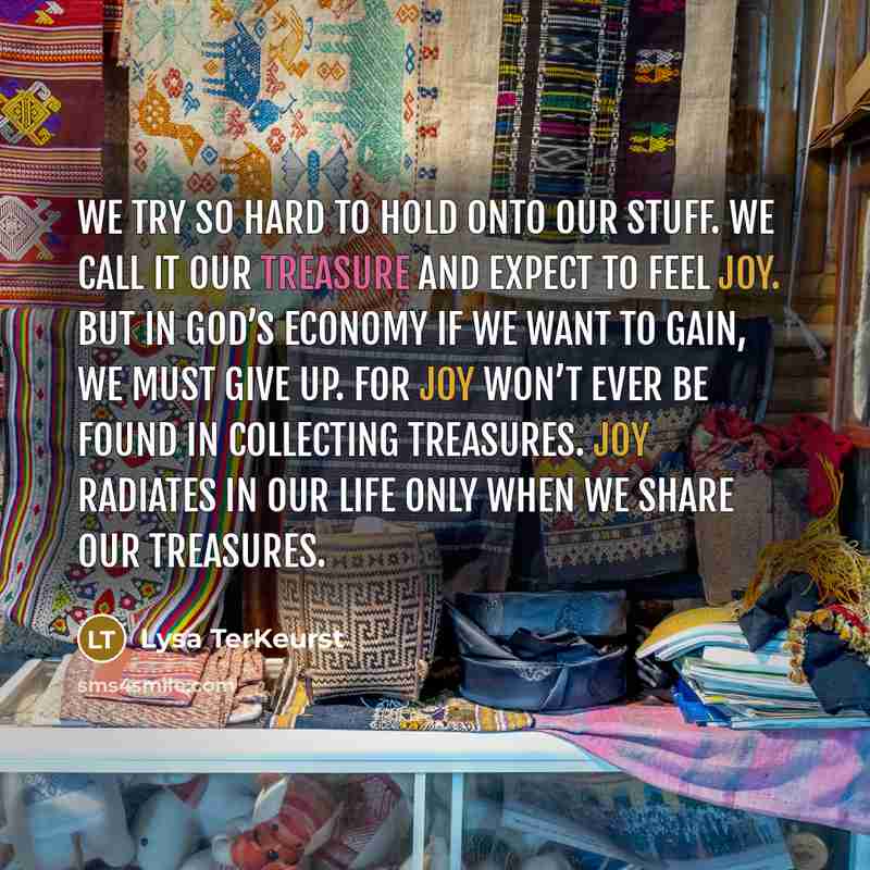 “We try so hard to hold onto our stuff. We…” quote by Lysa TerKeurst