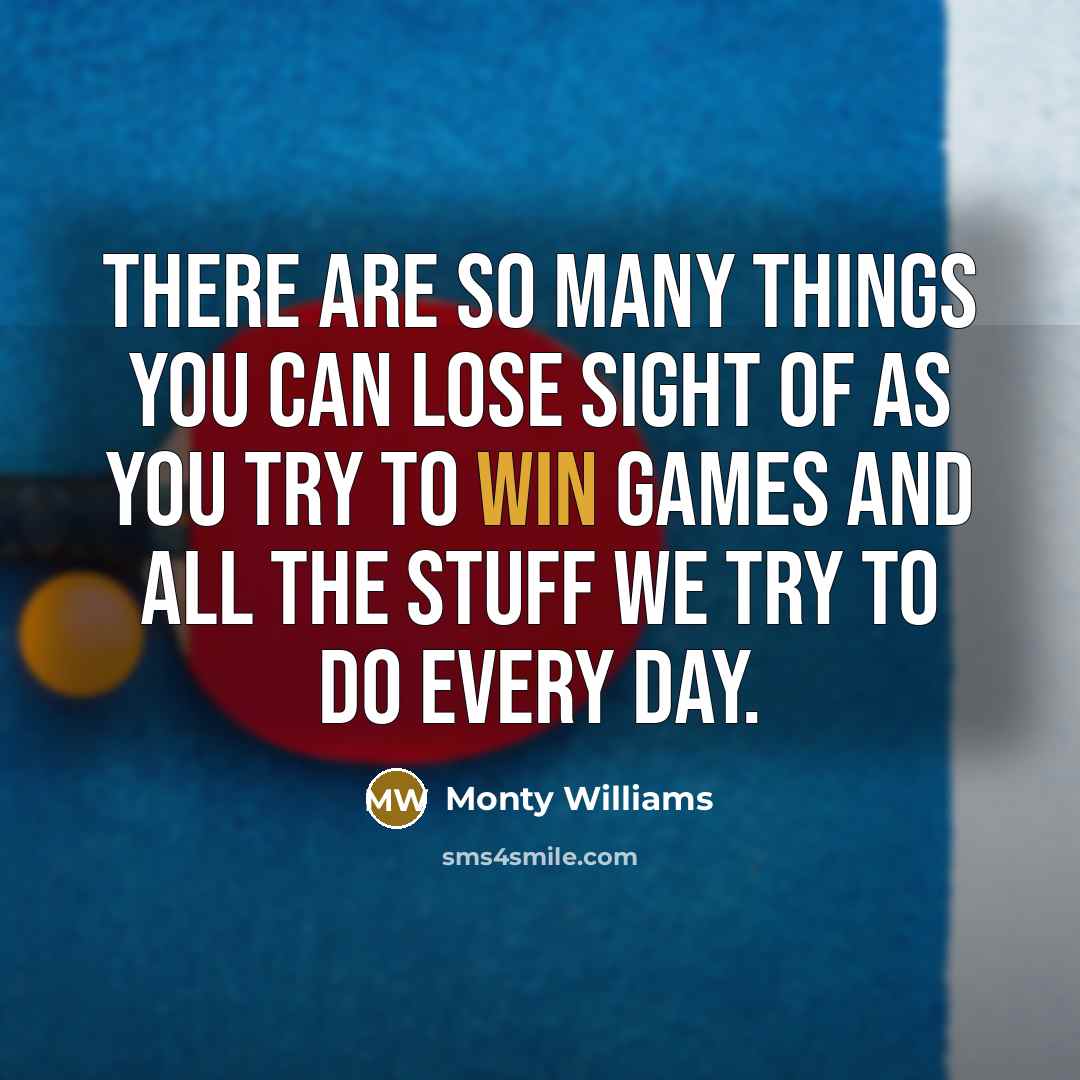 “There are so many things you can lose sight of…” quote by Monty Williams