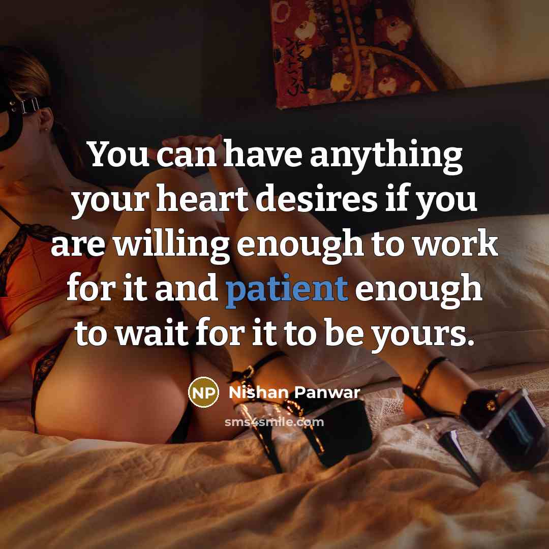 “You can have anything your heart desires if you are…” quote by Nishan Panwar