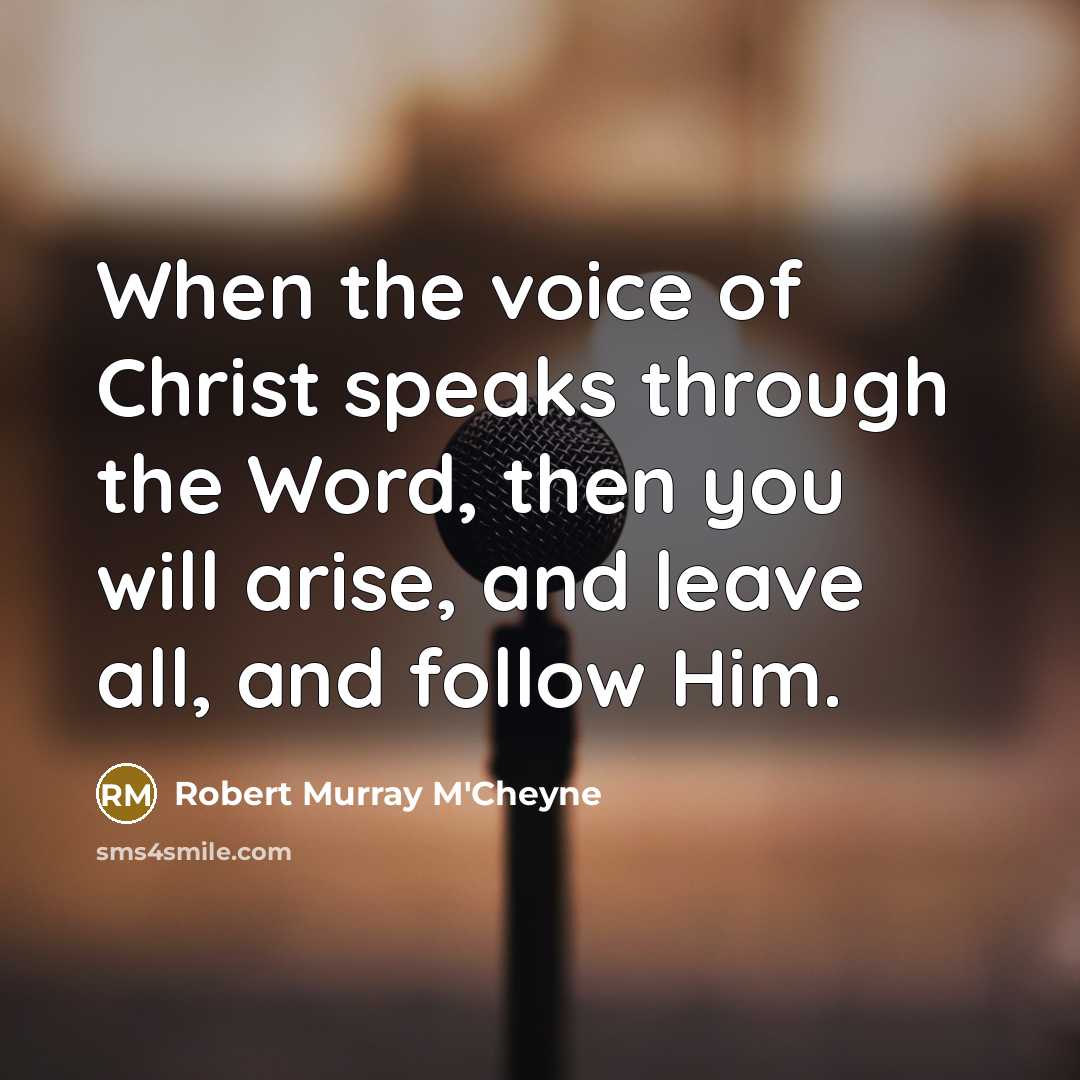 “When the voice of Christ speaks through the Word, then…” quote by Robert Murray M'Cheyne