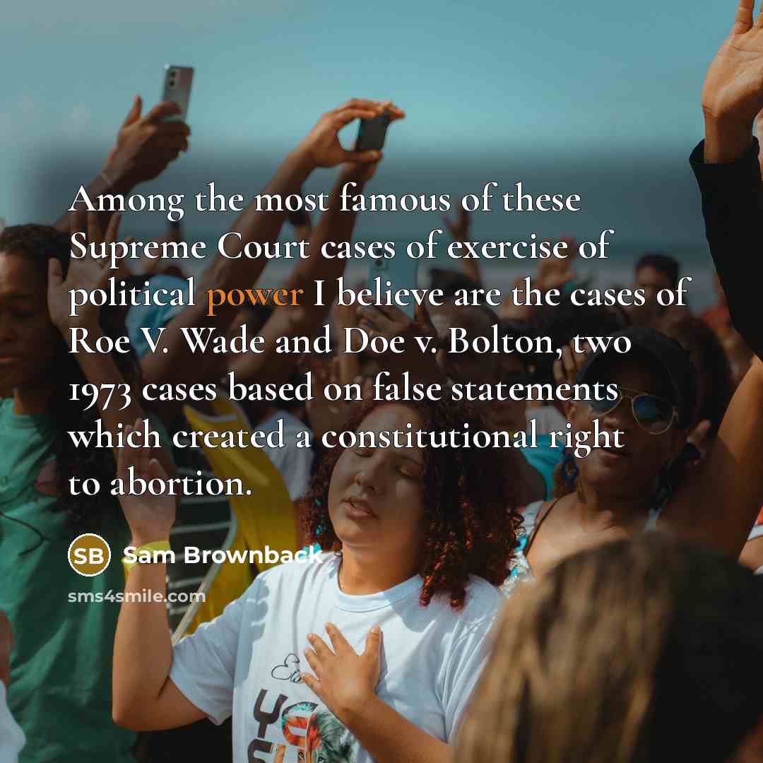 “Among the most famous of these Supreme Court cases of…” quote by Sam Brownback
