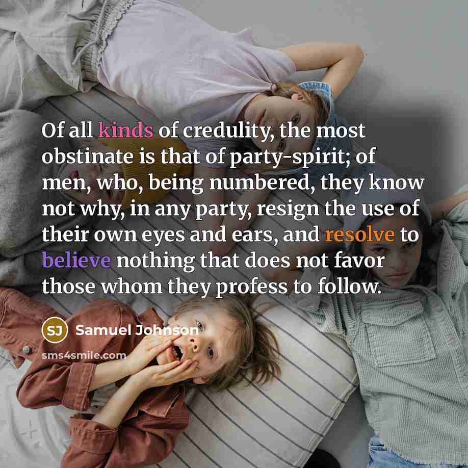 “Of all kinds of credulity, the most obstinate is that…” quote by Samuel Johnson