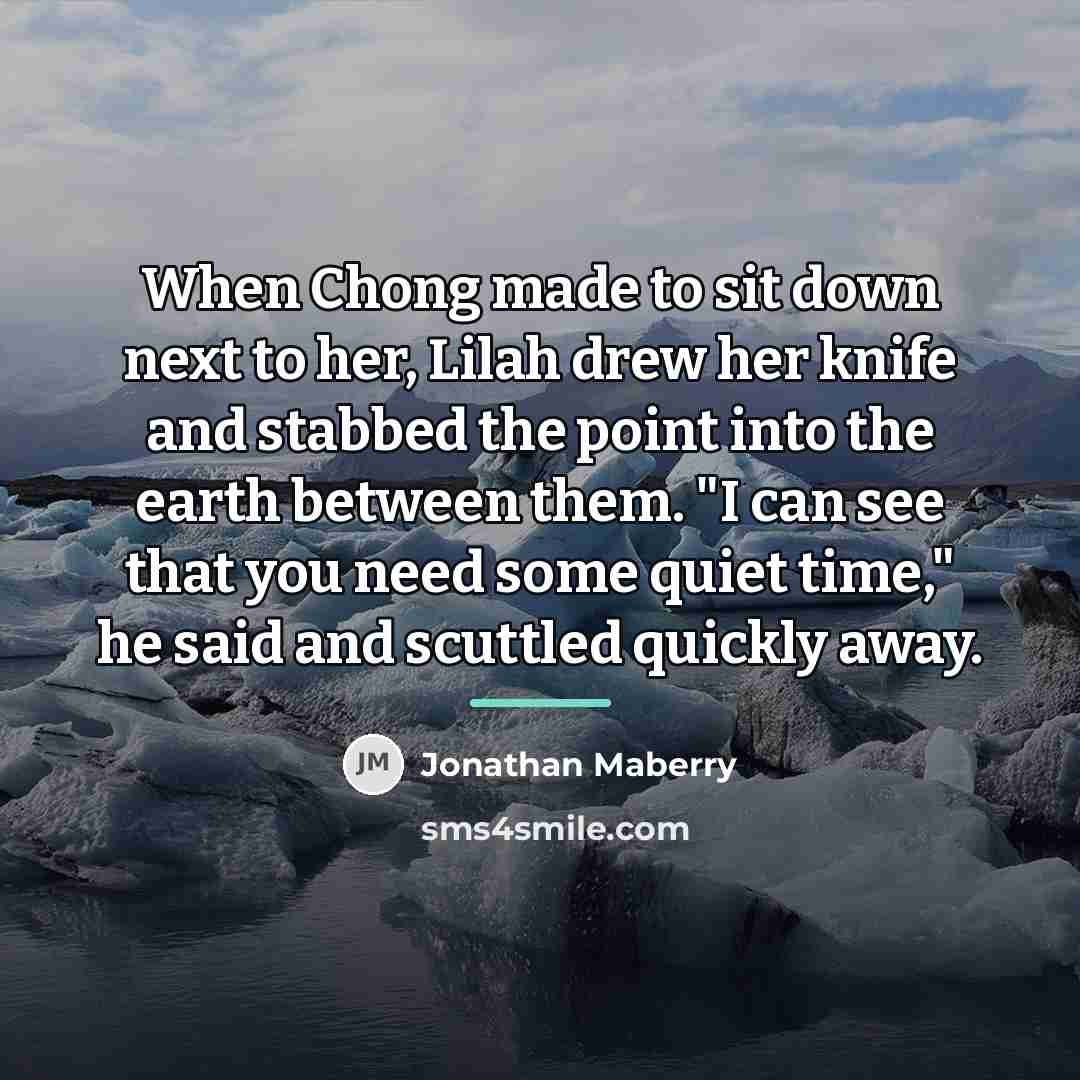 “When Chong made to sit down next to her, Lilah…” quote by Jonathan Maberry