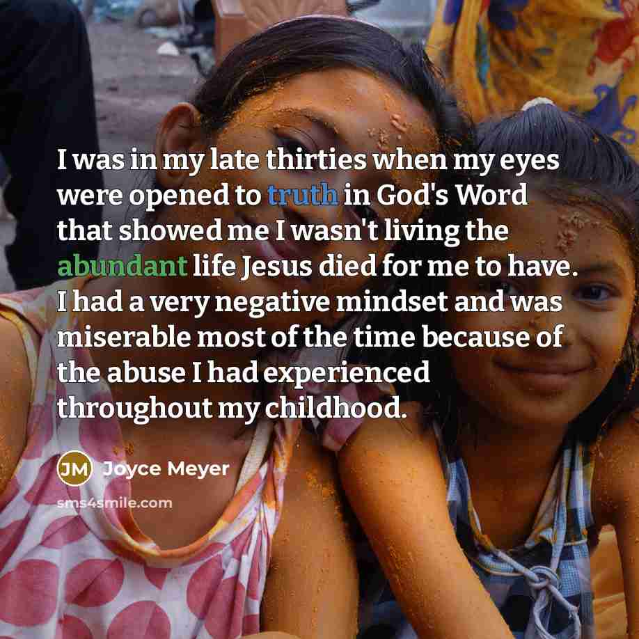“I was in my late thirties when my eyes were…” quote by Joyce Meyer