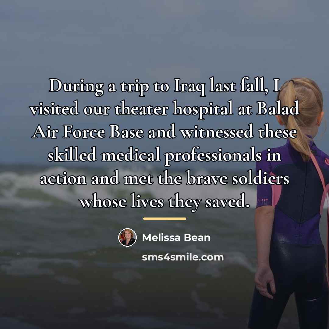 “During a trip to Iraq last fall, I visited our…” quote by Melissa Bean