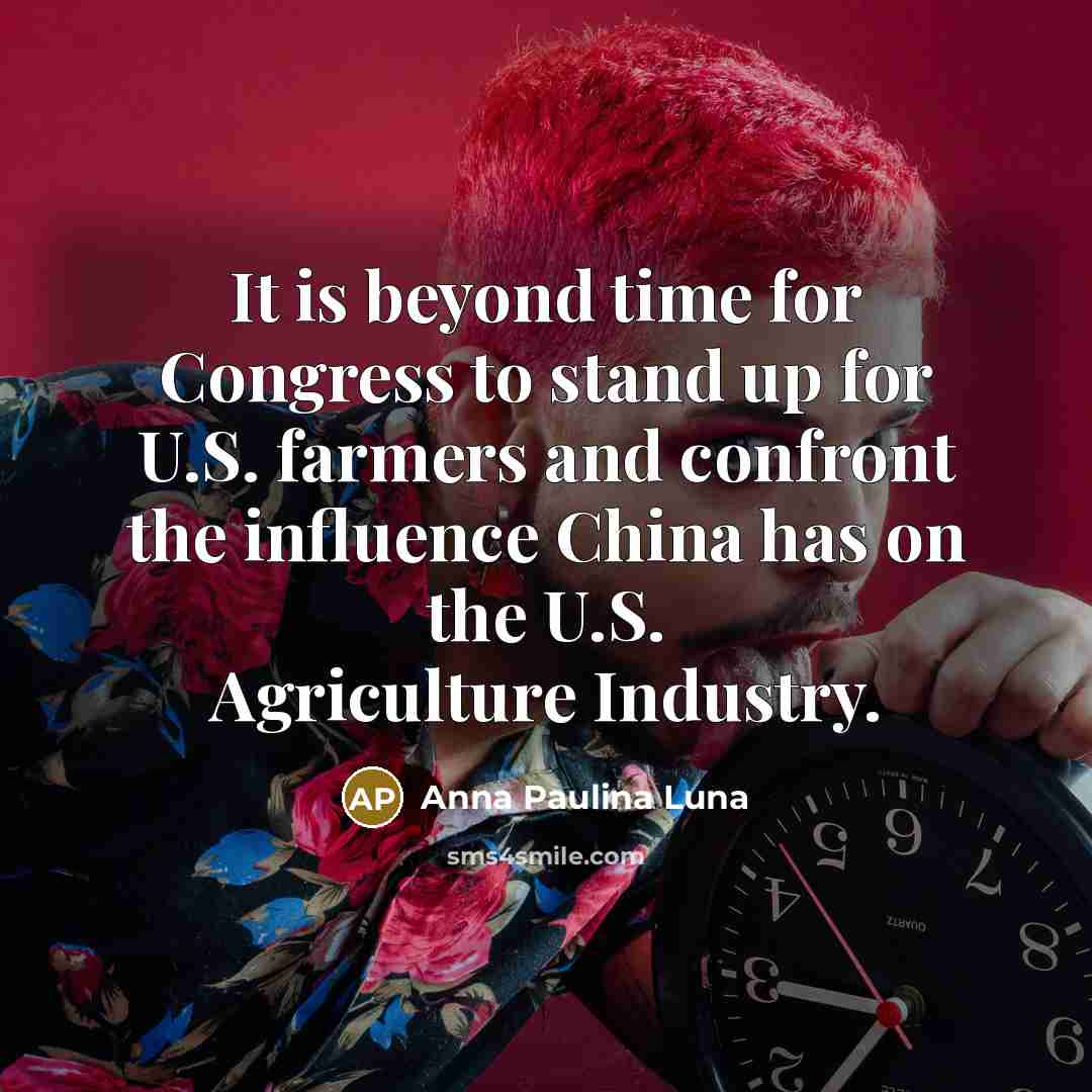 “It is beyond time for Congress to stand up for…” quote by Anna Paulina Luna
